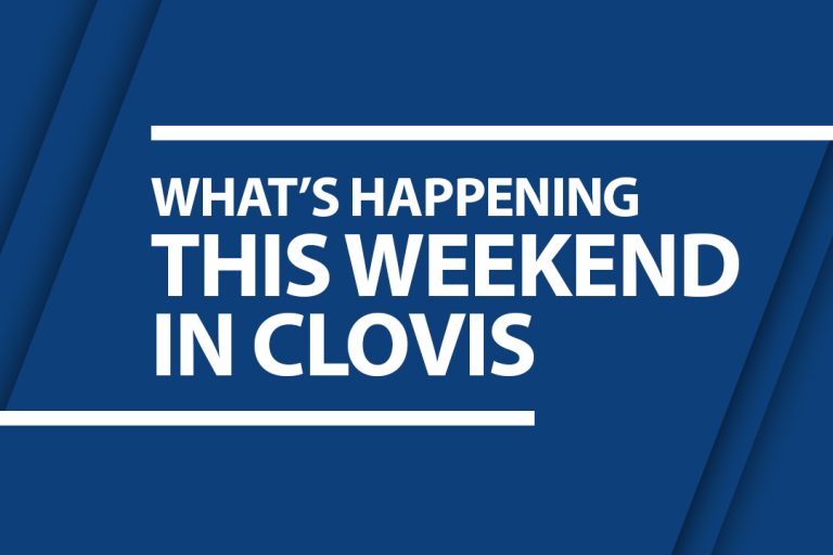 What’s Happening this Weekend in Clovis