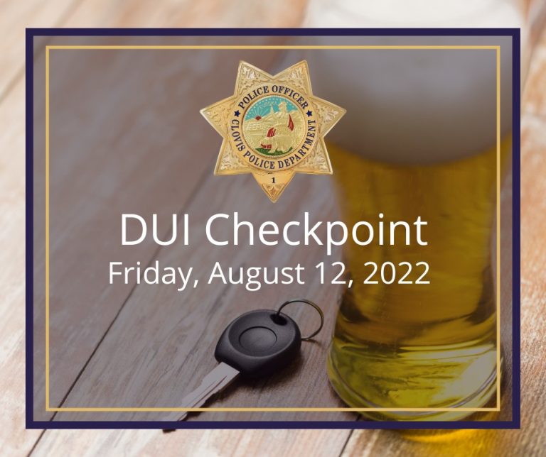 Clovis Police Holding DUI Checkpoint