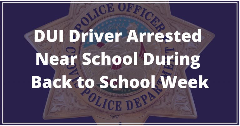 DUI Driver Arrested Near School During Back-to-School Week