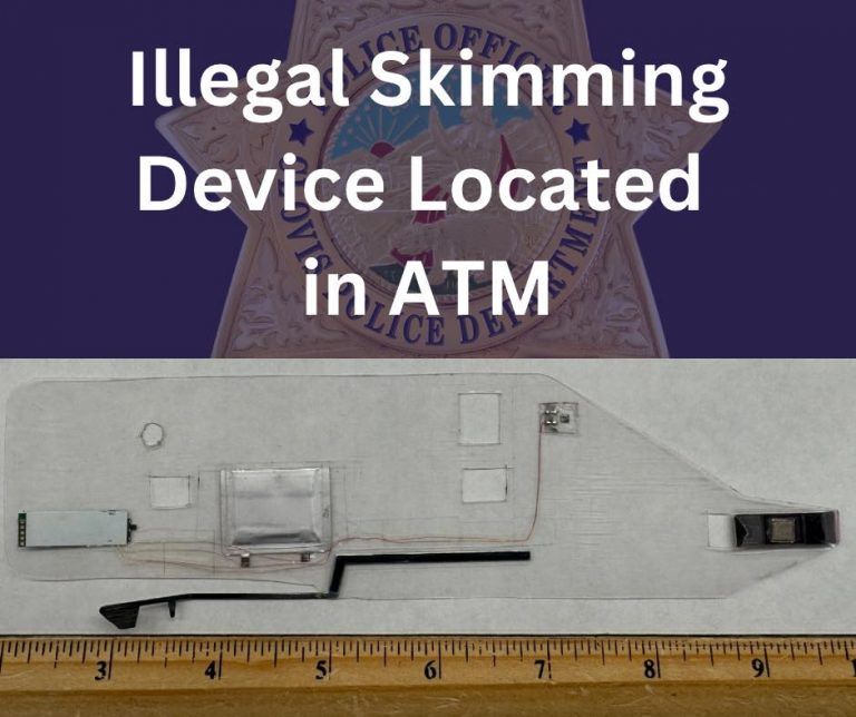 Illegal Skimming Device Located in ATM